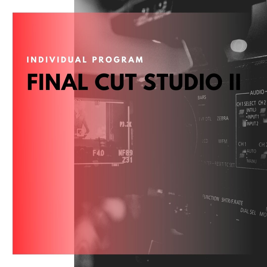 Institute of Technology - In Canada - ITD Canada - Final Cut Studio II