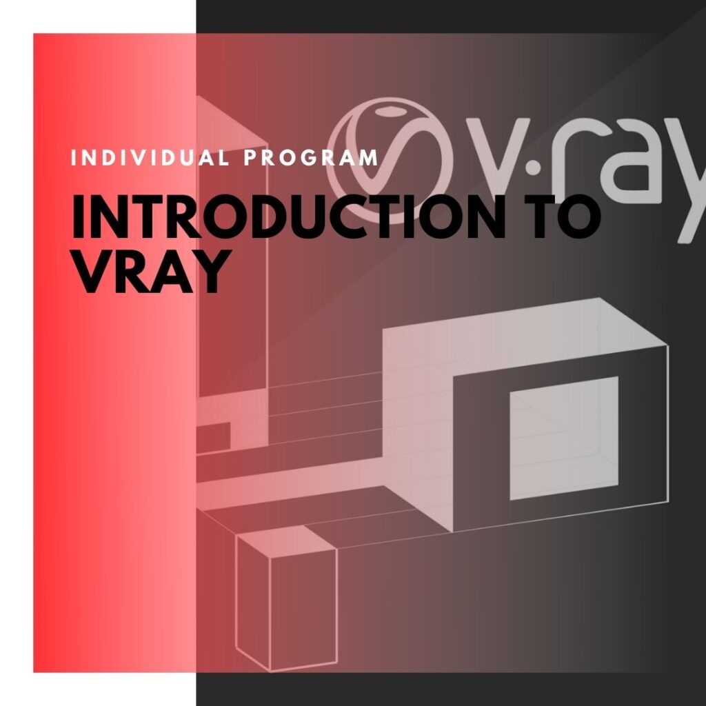 Institute of Technology - In Canada - ITD Canada - Introduction To VRAY