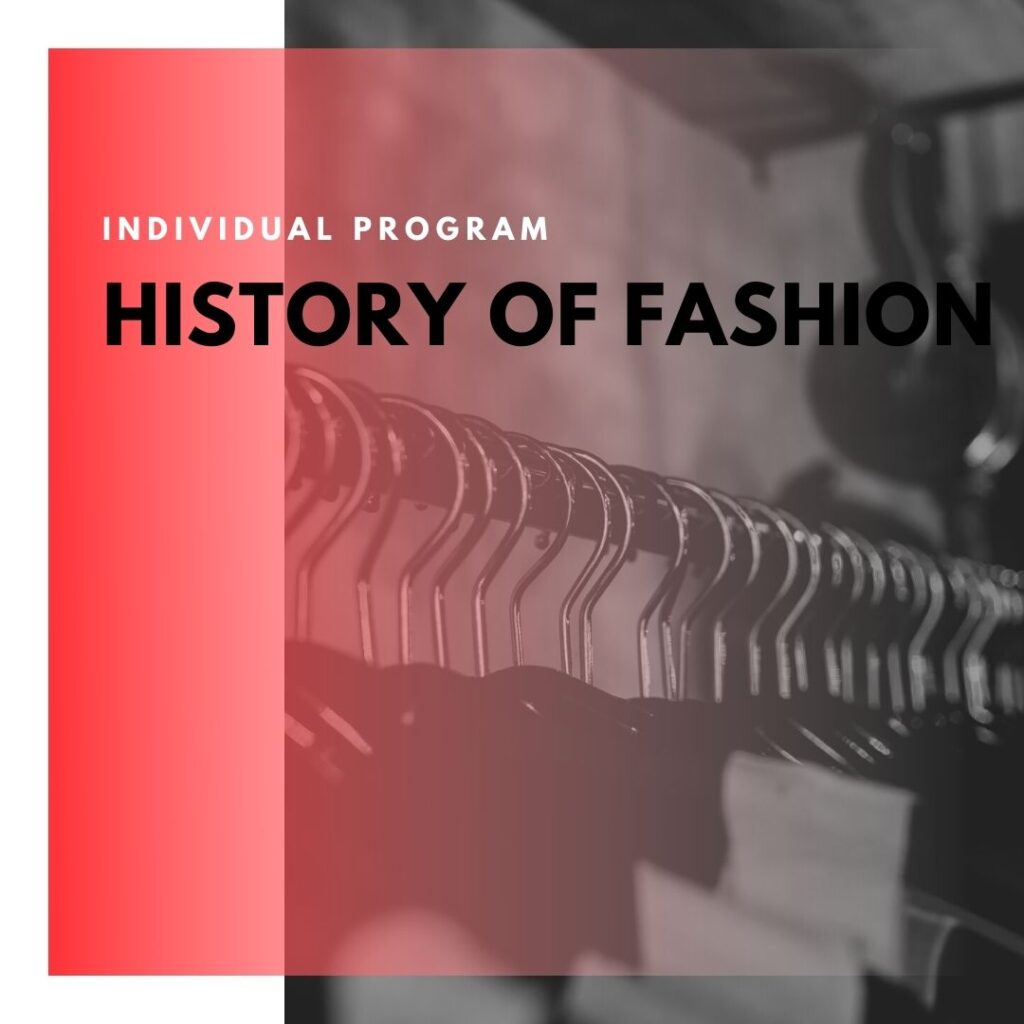 Institute of Technology - In Canada - ITD Canada - History Of Fashion