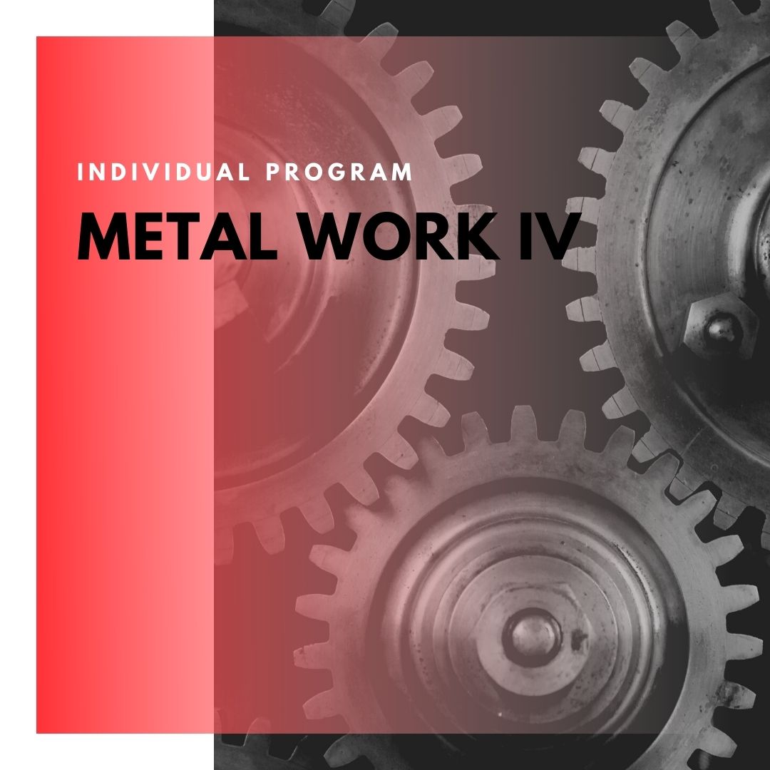 Institute of Technology - In Canada - ITD Canada - Metal Work IV