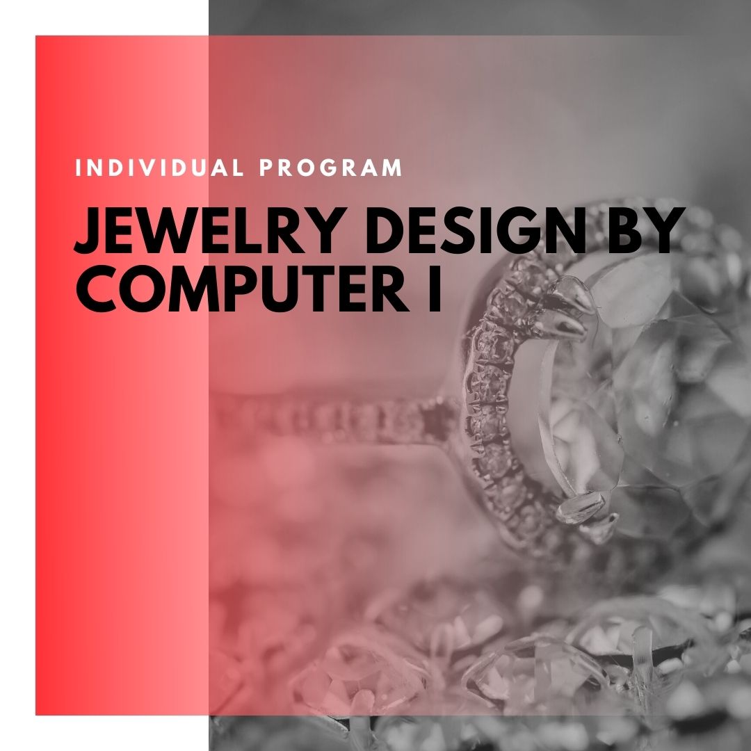 Institute of Technology - In Canada - ITD Canada - Jewelry Design By Computer I
