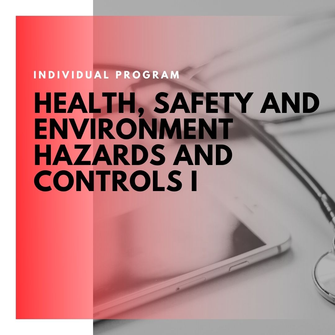 Institute of Technology - In Canada - ITD Canada - Health safety & environment hazards and controls 1