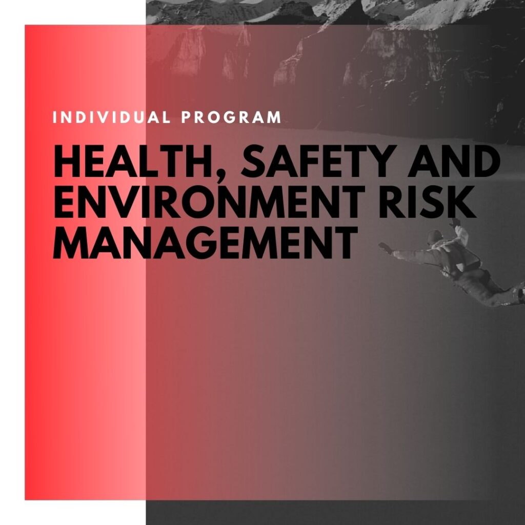 Health, Safety & Environment Risk Management Institute of Technology Development of Canada