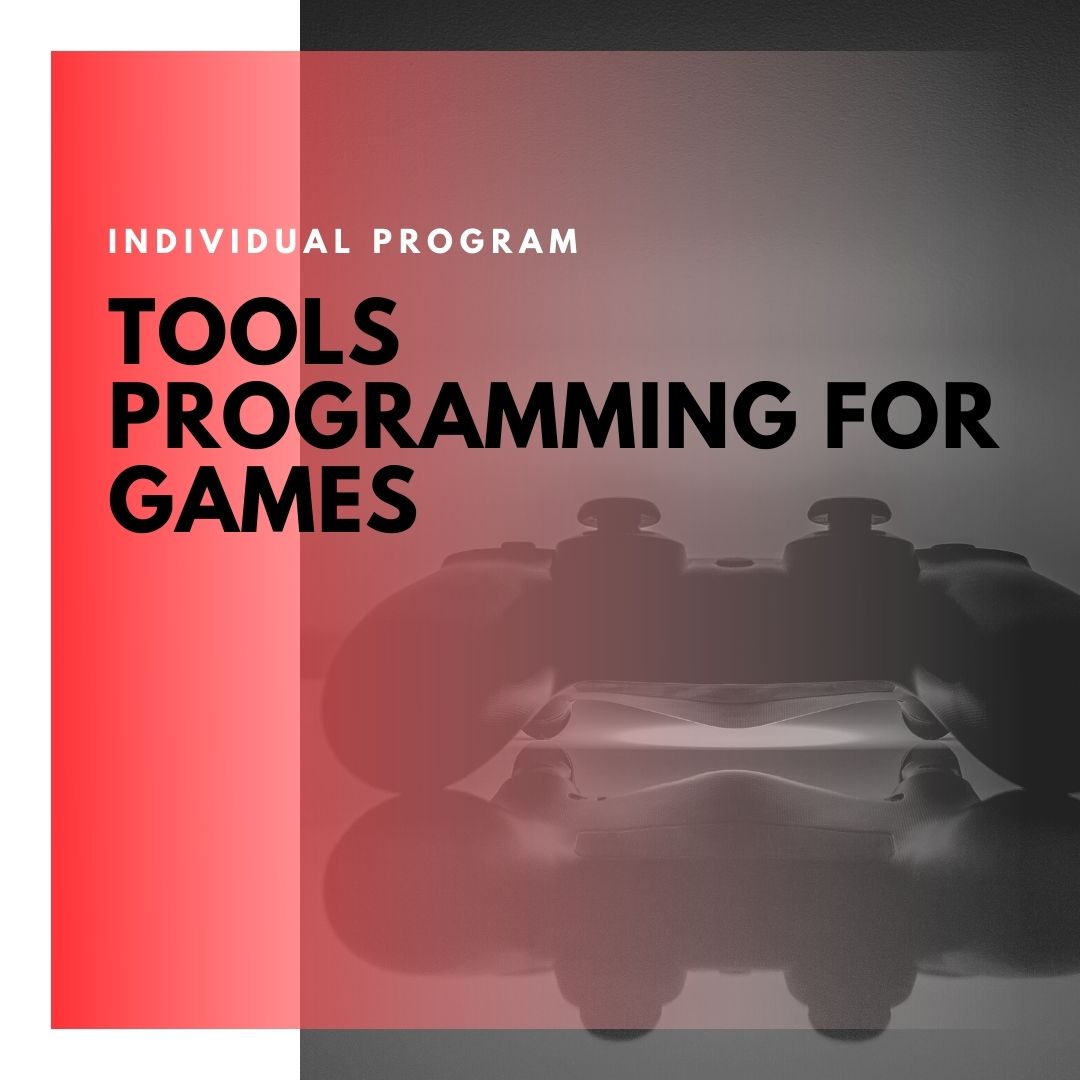 Institute of Technology - In Canada - ITD Canada - Tools Programming For Games